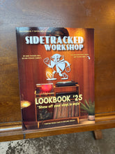 Load image into Gallery viewer, 2025 Sidetracked Workshop Print Lookbook
